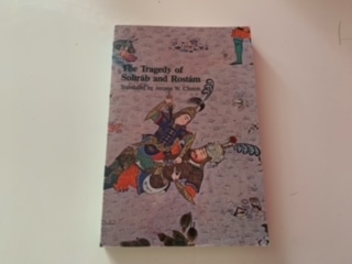 1987- The Tragedy of Sohrab and Rostam- Jerome W. Clinton