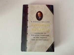 1997- Counseling With Our Councils- M. Russell Ballard- Signed and Inscribed!