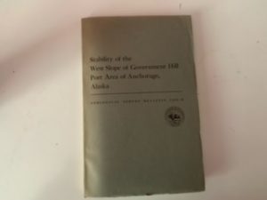 1969- Stability of the West Slope of Government Hill Port Area of Anchorage, Alaska