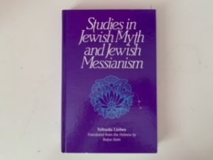 1993- Studies in Jewish Myth and Jewish Messianism- Yehuda Liebes