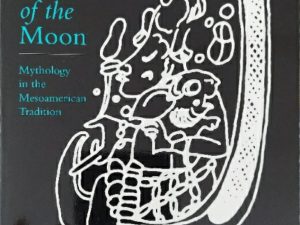 1996 ~ Alfredo Lopez Austin ~ The Rabbit on the Face of the Moon