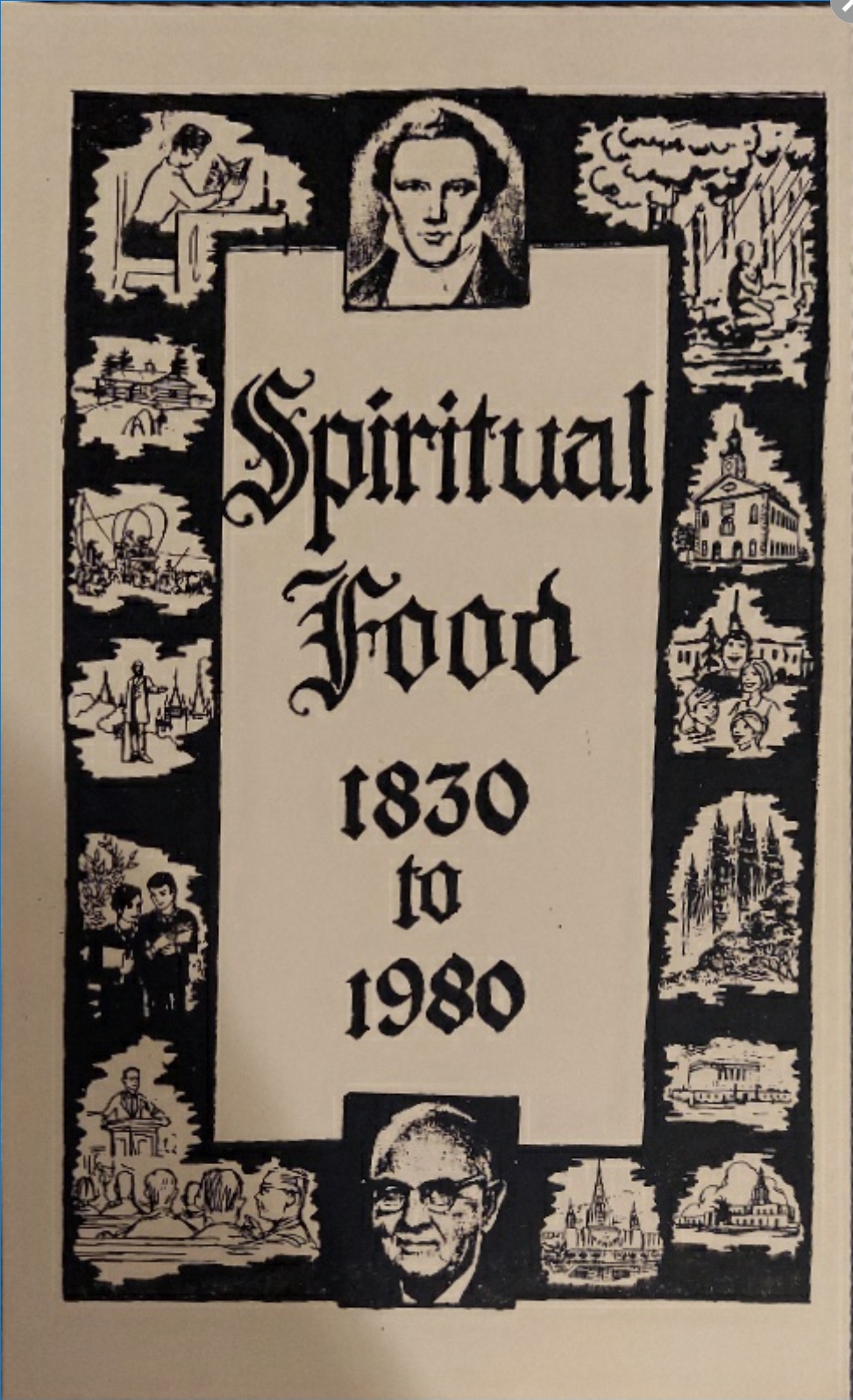 1979 ~ Spiritual Food ~ 1830-1980