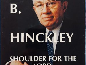 1996 ~ George M. McCune ~ Gordon B. Hinckley ~ Shoulder for the Lord