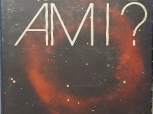 1966 ~ Alvin Rulon Dyer ~ Who Am I? ~ A Sequel Volume to This Age of Confusion