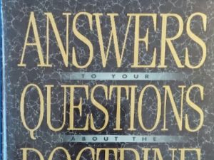 1978 ~ Richard O. Cowan ~ The Doctrine and Covenants / 1996 ~ Richard O. Cowan ~ Answers to your Questions about the Doctrine and Covenants (2 Books)