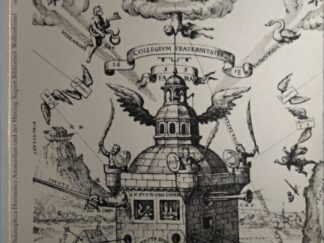 1995 ~ Cimelia Rhodostaurotica ~ Die Rosenkruezer im Spiegel der zwischen 1610 and 1660 entstandenen Handschriften und Drucke