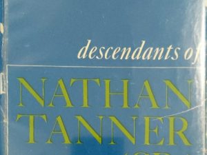 1969 ~ Descendants of Nathan Tanner (SR.)