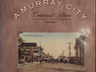 2003 ~ A Murray City ~ Centennial Album