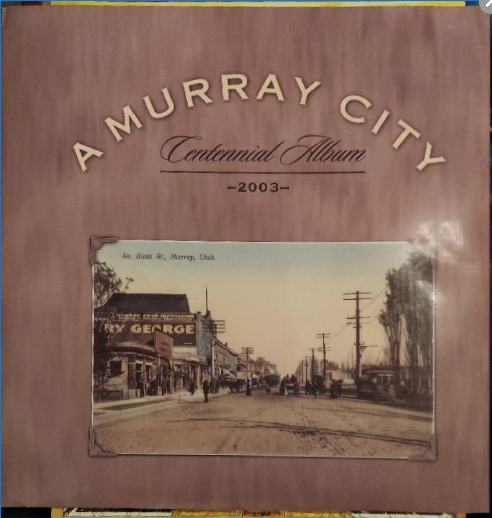 2003 ~ A Murray City ~ Centennial Album