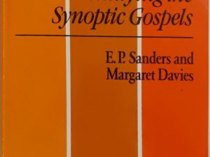 1989 ~ E. P. Sanders and Margaret Davies ~ Studying the Synoptic Gospels