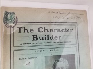 April 1904 Character Builder Magazine --- Owned by Andrew Jenson, Mormon Church Historian