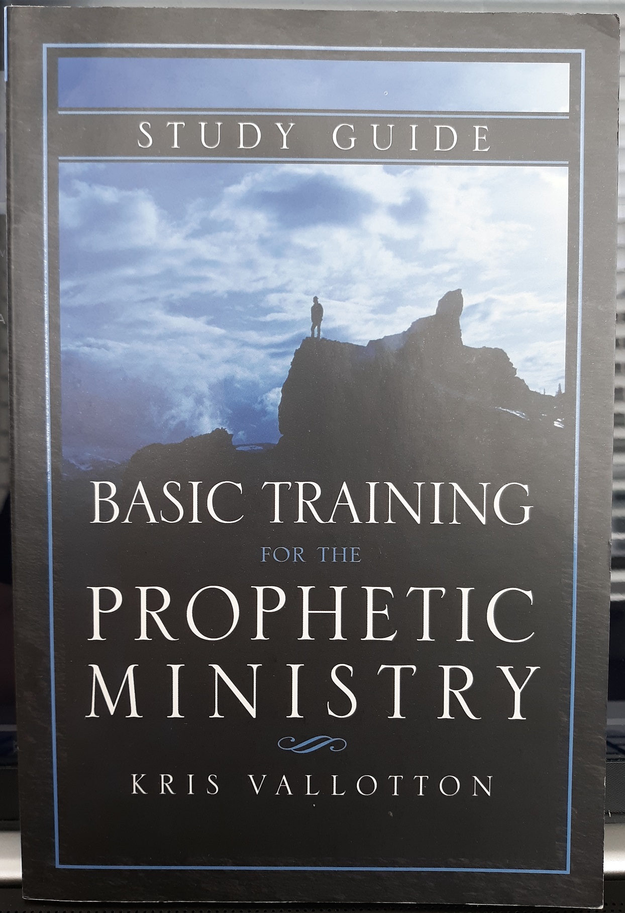 Basic Training for the Prophetic Ministry: Study Guide (2015) ~ by Kris Vallotton
