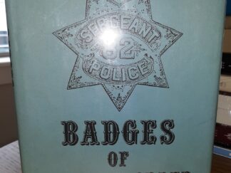 Badges of Law and Order (1987) ~ by George E. Virgines