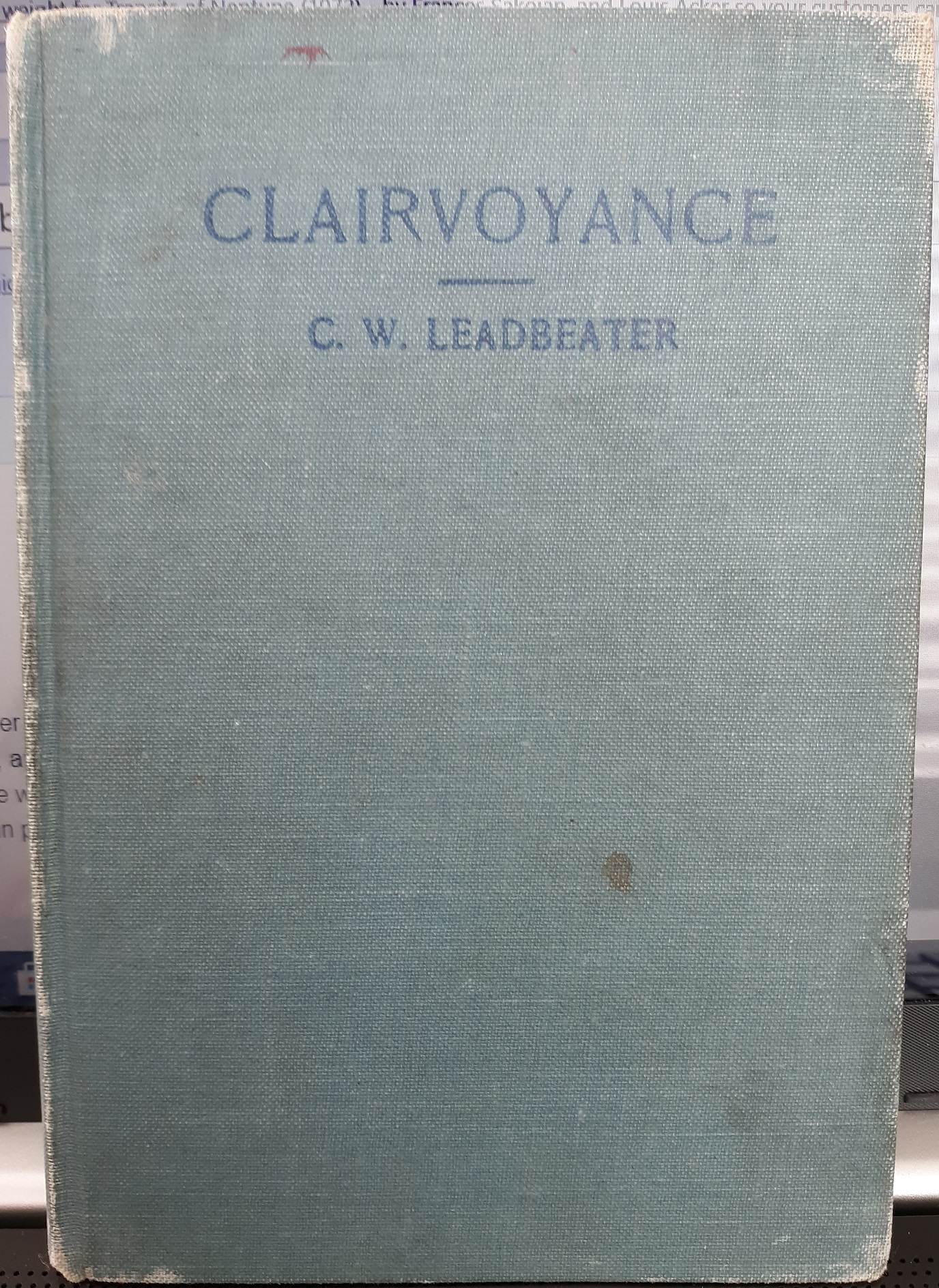 Clairvoyance (1918) ~ by C. W. Leadbeater