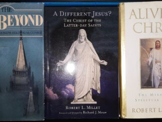 2 Books by Robert L. Millet -- Life Beyond / Alive in Christ