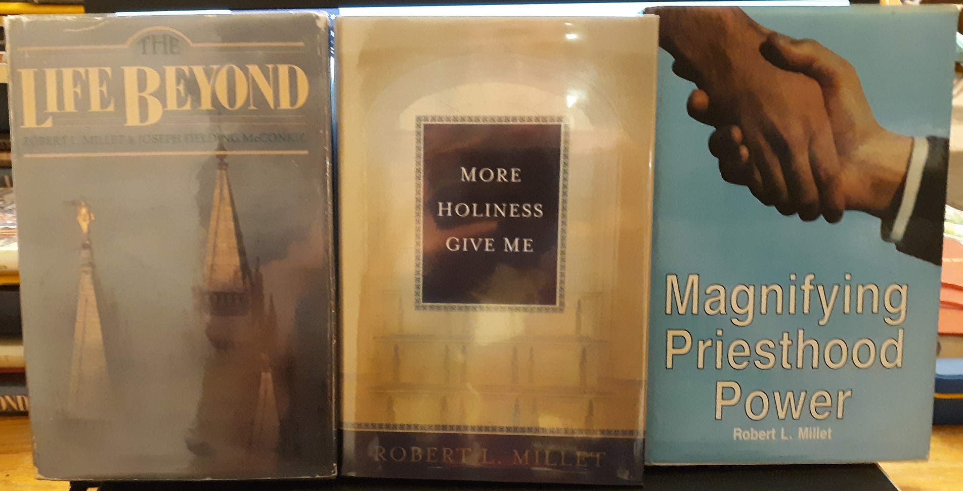 3 Books by Robert L. Millet (See Details)
