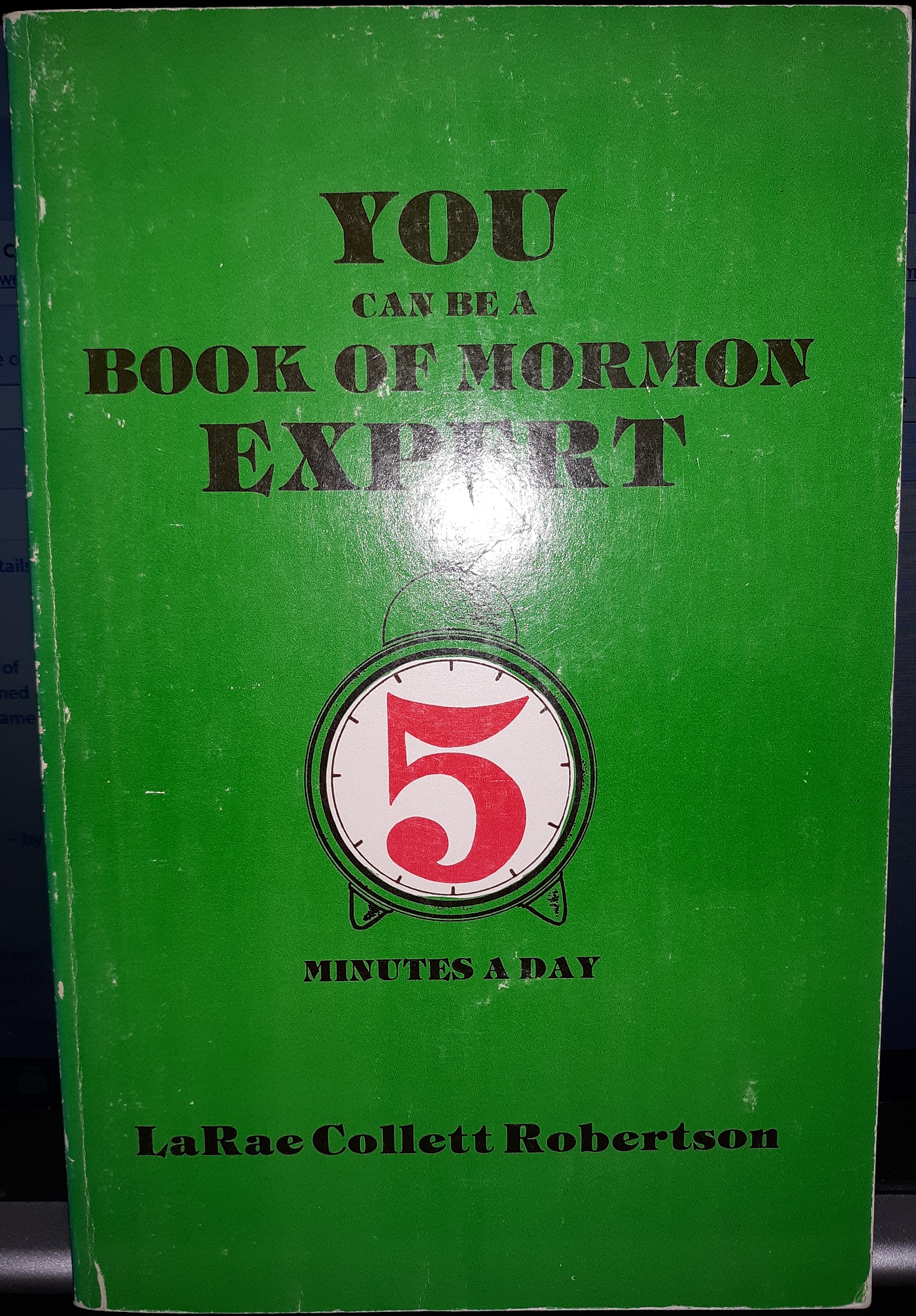 You can be a Book of Mormon Expert: 5 Minutes a Day (1977) ~ by LaRae Collett Robertson