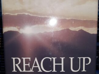 Reach Up for the Light (Signed and Inscribed) (1990) ~ by James E. Faust
