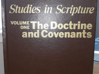 Studies in Scripture: Volume 1: The Doctrine and Covenants (1984)