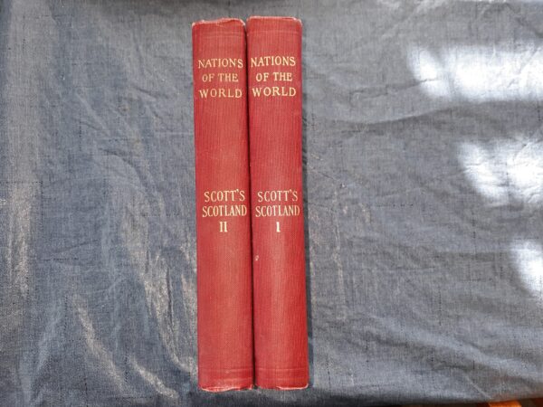 Nations of the World: Scott's Scotland 2 Vol. Set (1901) ~ by Sir Walter Scott, Bart.