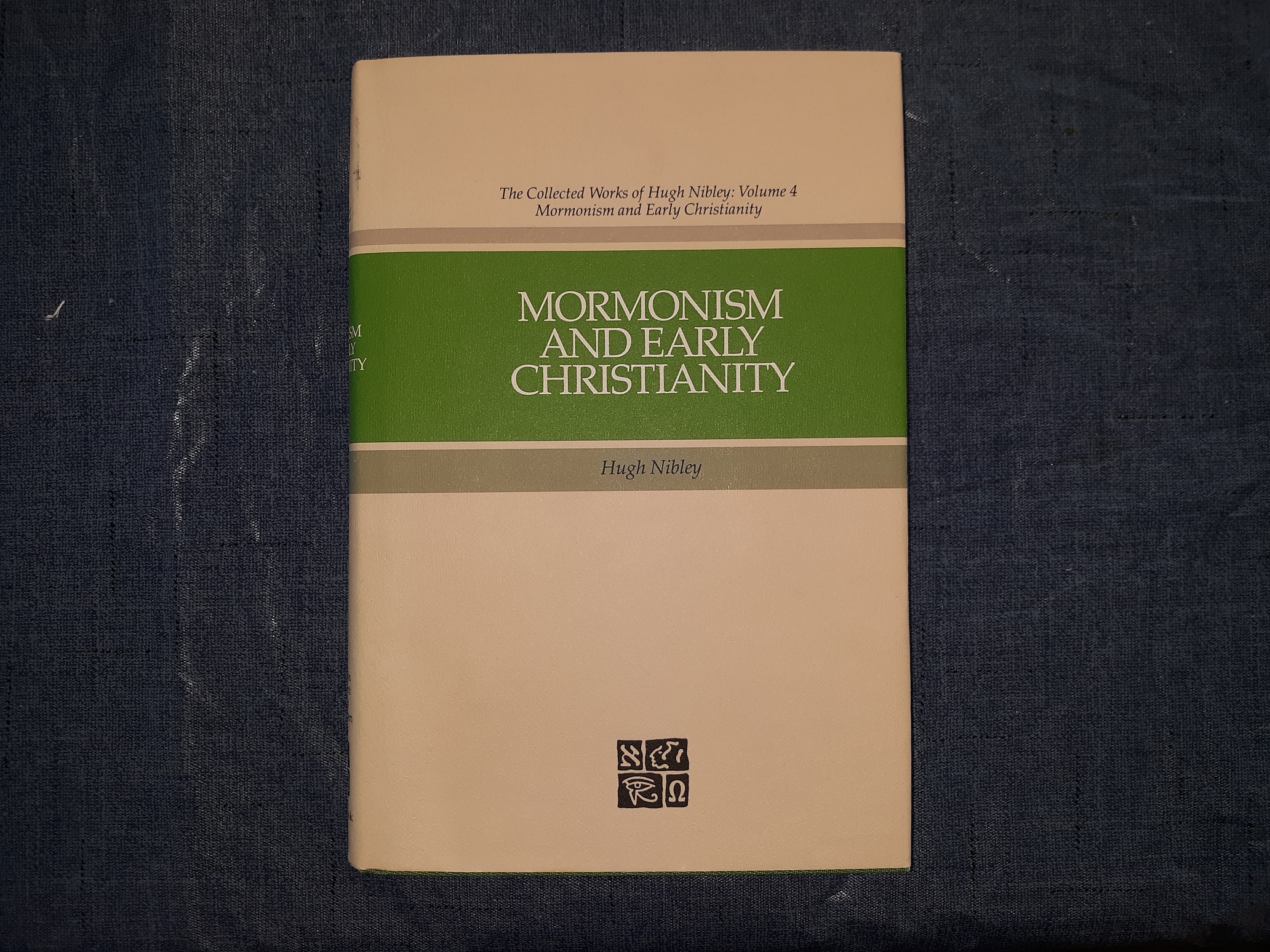 Mormonism and Early Christianity (1987) ~ by Hugh Nibley