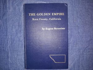 The Golden Empire: Kern County, California (1977) ~ by Eugene Burmeister