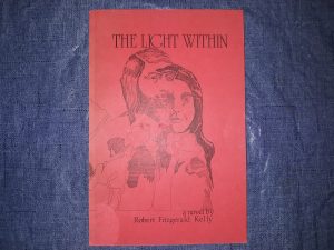 The Light Within (Signed and Inscribed) (1987) ~ by Robert Fitzgerald Kelly