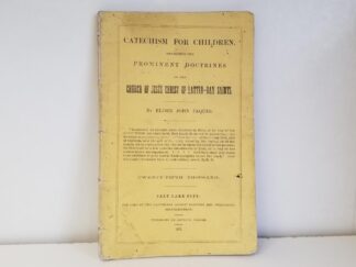 1877 --- Catechism for Children, Exhibiting the Prominent Doctrines of the Church... --- Elder John Jaques --- Softbound