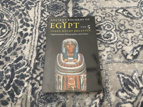 2001 ~ Ancient Records of Egypt Vol 5 ~ James Henry Breasted