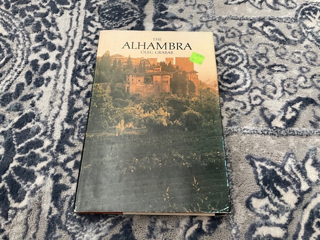 1978 ~ The Alhambra ~ Oleg Grabar
