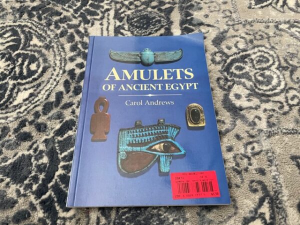 1994 ~ Amulets of Ancient Egypt ~ Carol Andrews