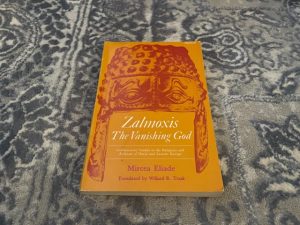 1972 ~ Zalmoxis The Vanishing God ~ Mircea Eliade