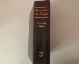 2000- Revelations of the Restoration- Joseph Fielding McConkie and Craig J. Ostler