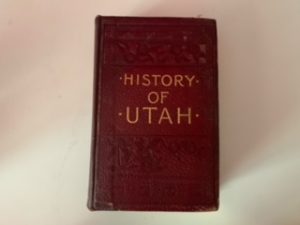 1890 — History of Utah 1540-1887 — Hubert Bancroft — Leather Binding