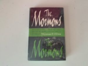 1957- The Mormons- Thomas F. O’Dea