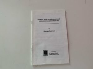1994- The Real Right To Medical Care Versus Socialized Medicine- George Reisman