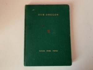 1949- Our Oregon- Taylor Stone Foster
