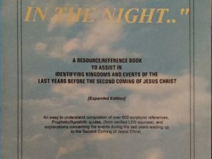 1999 ~ Robert K. Young ~ “..As a Thief in the Night..” ~ A resource/reference book to assist in identifying kingdoms and events of the last years before the second coming of Jesus Christ