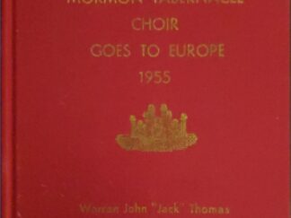 1957 ~ Warren John "Jack" Thomas ~ Salt Lake Mormon Tabernacle Choir Goes to Europe-1955