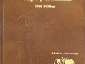 1978 ~ Bill Tarrant ~ Record Book of Trophy Animals ~ Brown Leather ~ Inscribed and signed by author ~ #62 of 1000 copies