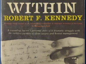 1960 ~ Robert F. Kennedy ~ The Enemy Within