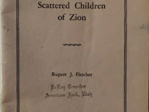 1959 ~ Rupert J. Fletcher ~ The Scattered Children of Zion