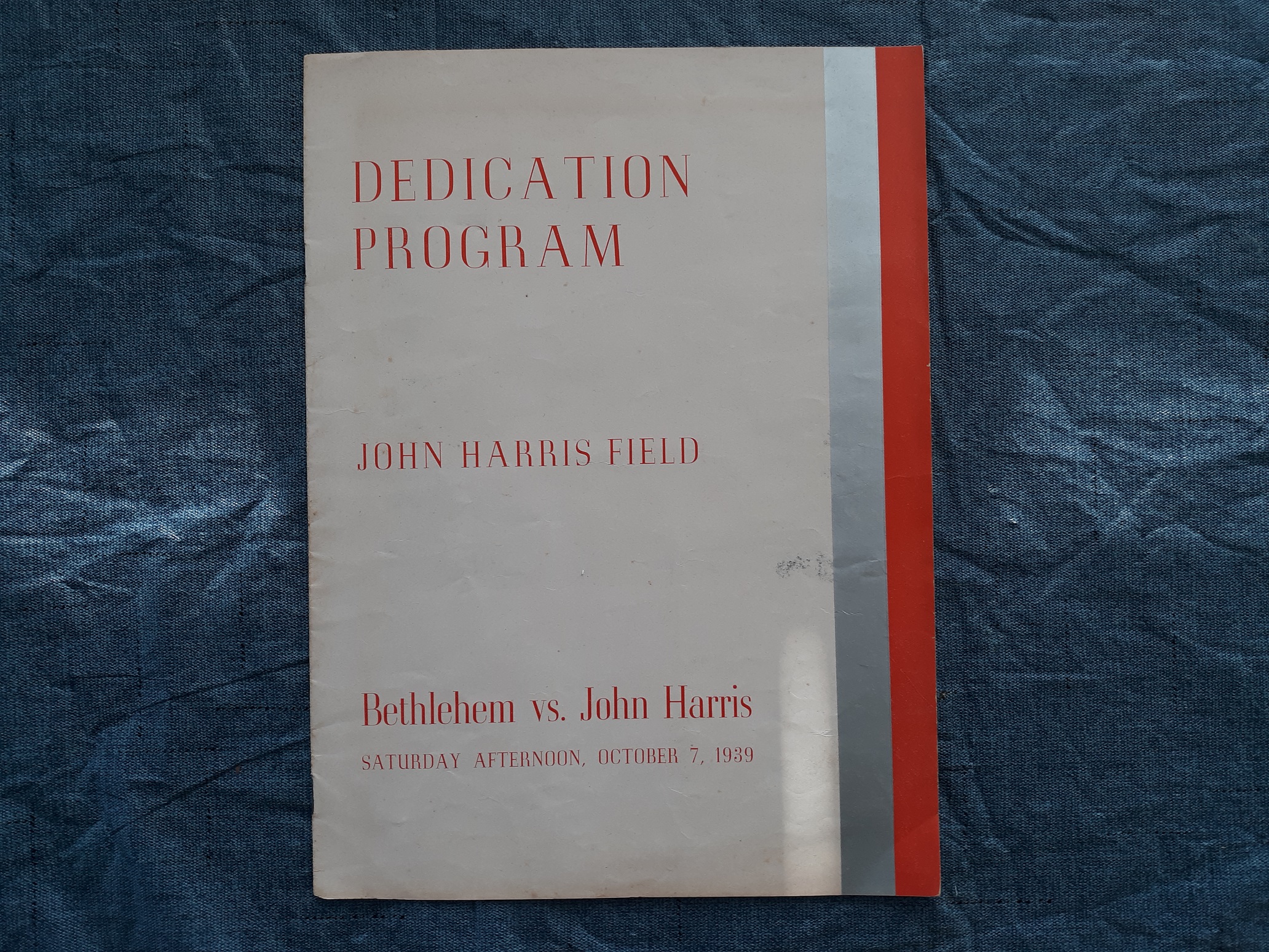 Dedication Program: Bethlehem vs. John Harris: Saturday Afternoon, October 7, 1939 (1939)