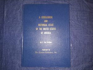 A Genealogical and Historical Atlas of the United States of America (1980) ~ by E. Kay Kirkham