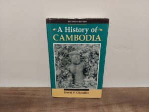 1992 ~ David P. Chandler ~ A History of Cambodia ~ Second Edition