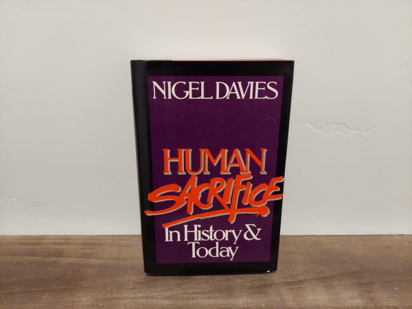 1981 ~ Nigel Davies ~ Human Sacrifice ~ In History & Today