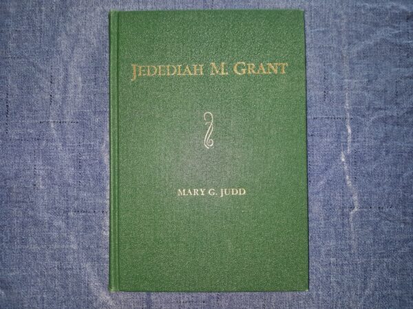 Jedediah M. Grant (1959) ~ by Mary G. Judd