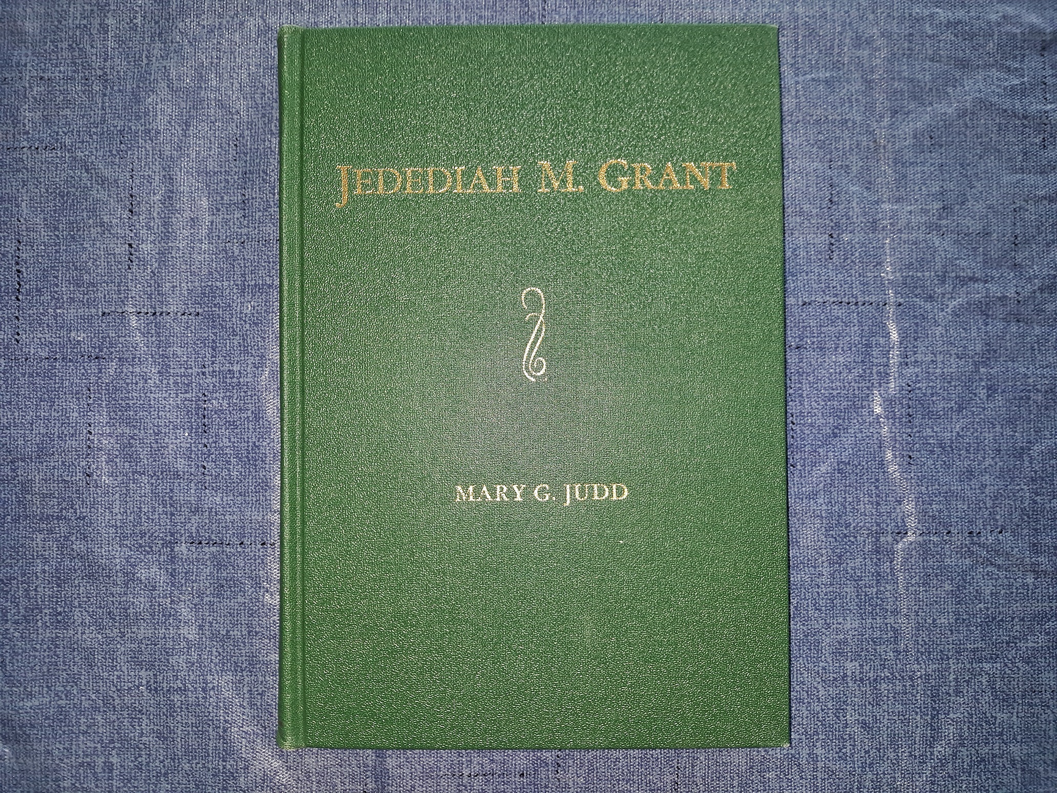 Jedediah M. Grant (1959) ~ by Mary G. Judd