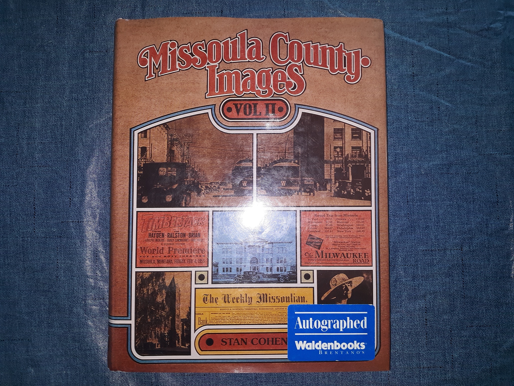 Missoula County Images: Vol. 2 (Signed) (1993) ~ by Stan Cohen