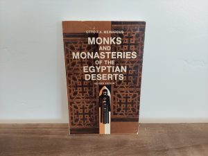 1992 ~ Otto F.A. Meinardus ~ Monks and Monasteries of the Egyptian Deserts